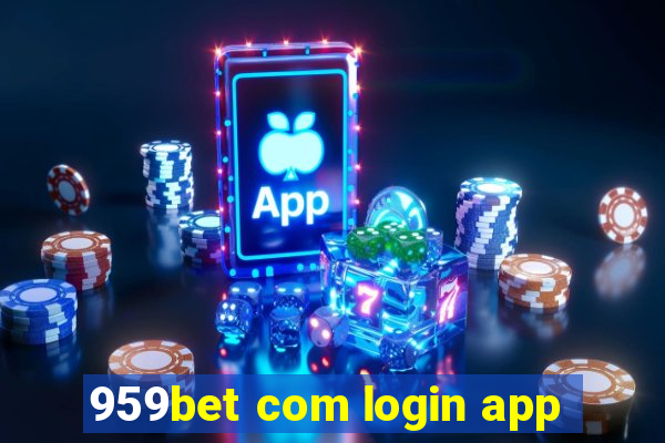 959bet com login app